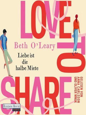 cover image of Love to share – Liebe ist die halbe Miete